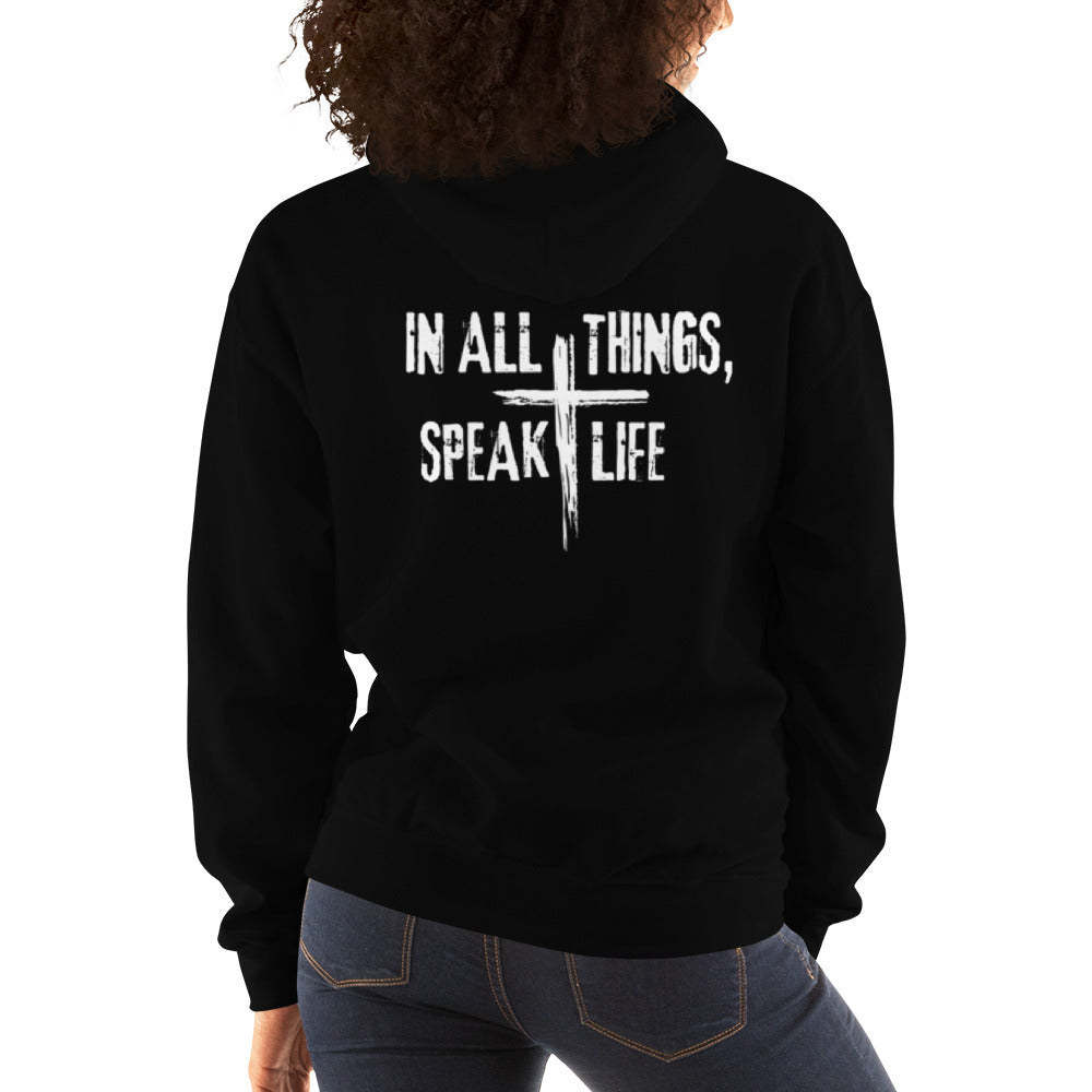 Speak life Hoodie